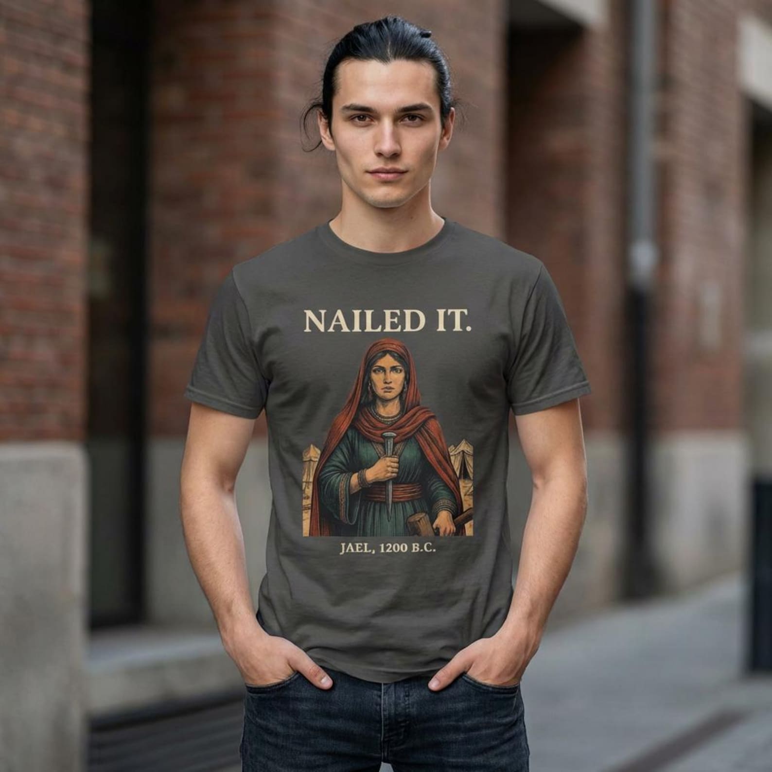 Nailed It Jael 1200 BC Funny T-Shirt; Biblical Humor Tee; Dark History Joke Shirt; Theology Nerd Top L