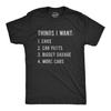Things I Want Cars T-Shirt, Car Enthusiast Dad Gift