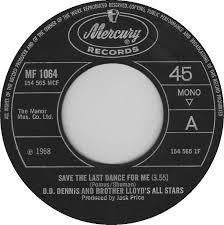 

7inch Record DENZIL DENNIS & BROTHER LLOYD S ALL - Save The Last Dance For Me MF1064 Mercury 1968 UK Soul/Funk Used