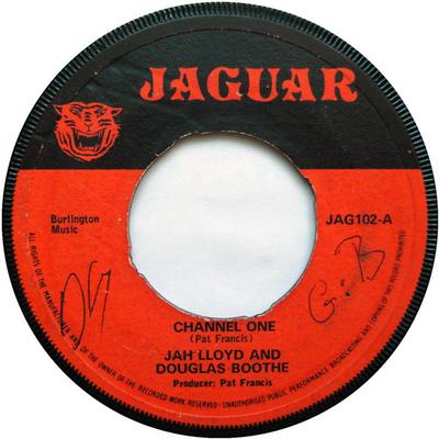 7inch Record JAH LLOYD & DOUGLAS BOOTHE - Channel One JAG102 Jaguar 1972 UK Reggae, Ska & Dub Used