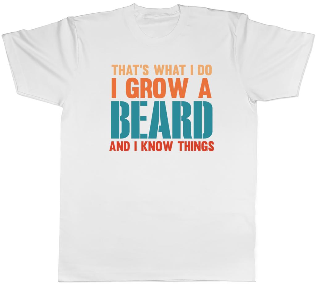 Movember Mens TShirt I Grow a Beard and I Know Things Funny Tee Gift