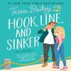 Hook Line and Sinker by Tessa Bailey Paperback Book 9780063045699