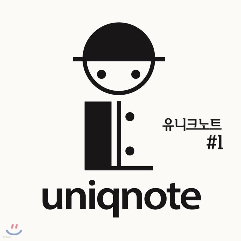 

Uniqnote 1st Album - Uniqnote #1