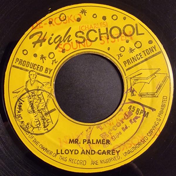 

7inch Record LLOYD YOUNG CAREY JOHNSON Mr. Palmer none High School 1972 Jamaica Reggae Ska Dub Used