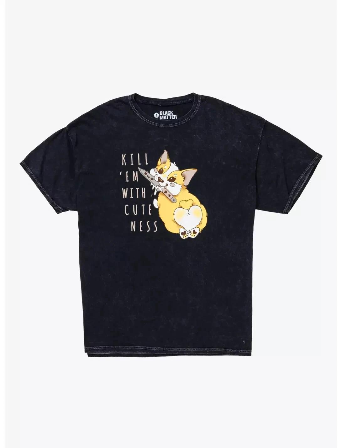 Corgi Kill em With Cuteness T-Shirt Large S