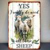 Yes, I Really Need These Sheep" Wall Decor Gift: Ideal for Office, Home, Kitchen, Club, Bar & Gym