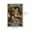 Funny Coffee Cat Metal Sign, Vintage 8x12 Inch Iron Plaque, Because Murder Is Wrong Wall Art, No Wiring Needed
