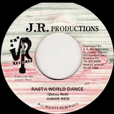 7inch Record JUNIOR REID - Rasta World Dance NONE J.R. Production 1994 Jamaica Reggae, Ska & Dub Used
