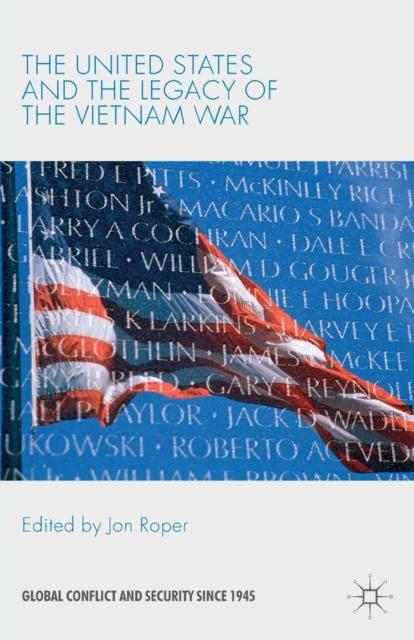 Libro The United States and the Legacy of the Vietnam War