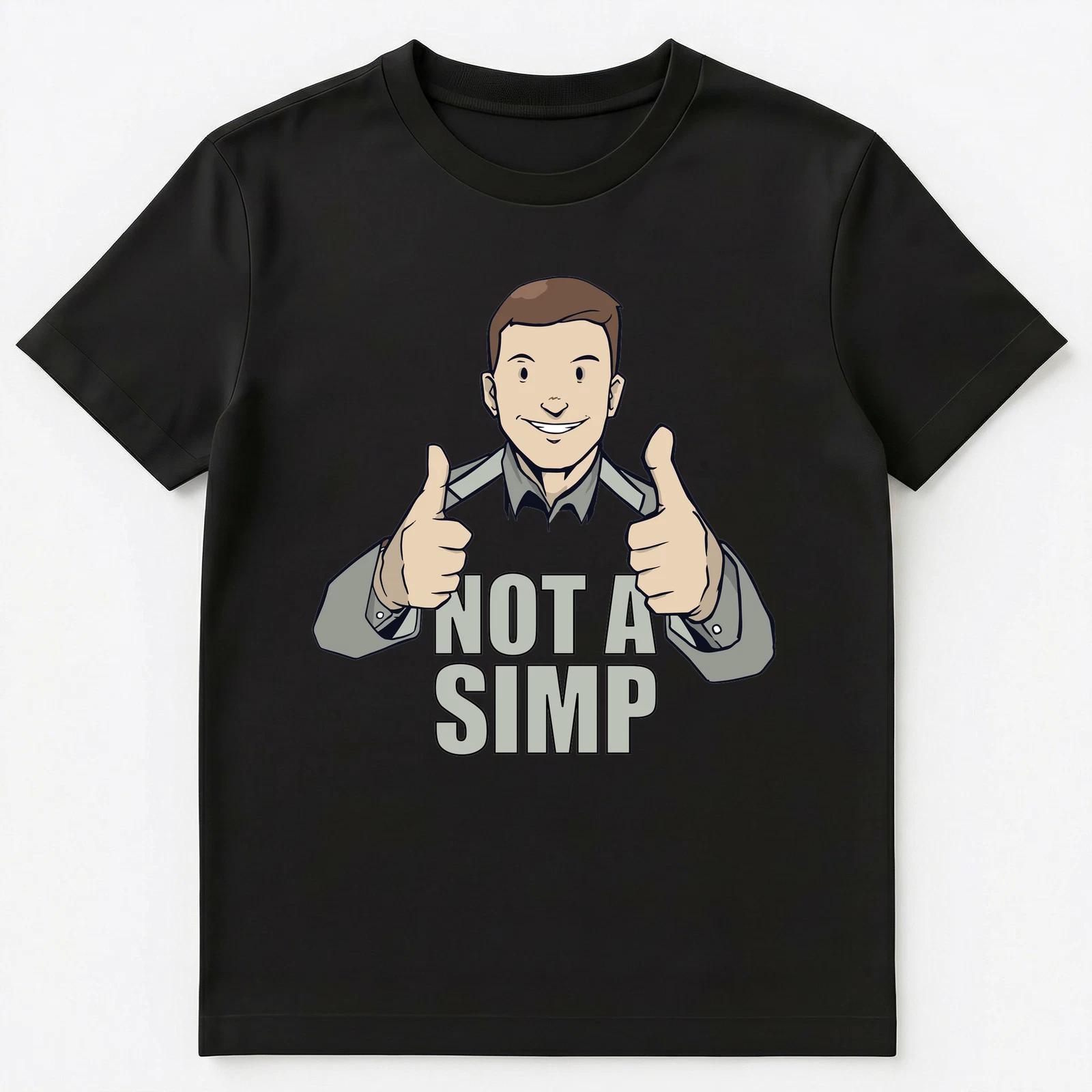 Not A Simp Unisex T-Shirt 2XL
