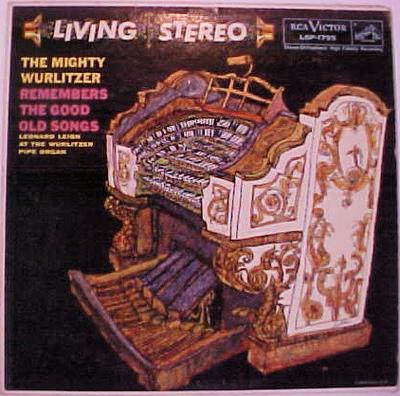 LP Record LEONARD LEIGH - The Mighty Wurlitzer Remembers The LSP1795 RCA Victor 1958 US Jazz Used