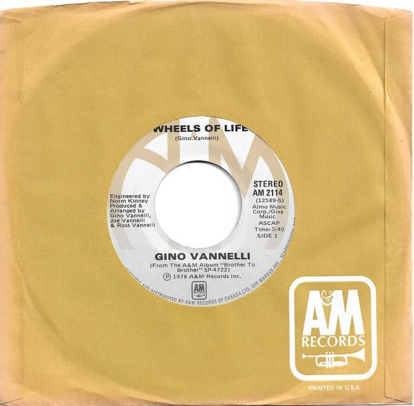 

7inch Record GINO VANNELLI Wheels Of Life AM2114 AM Records 1978 Canada Pop Used