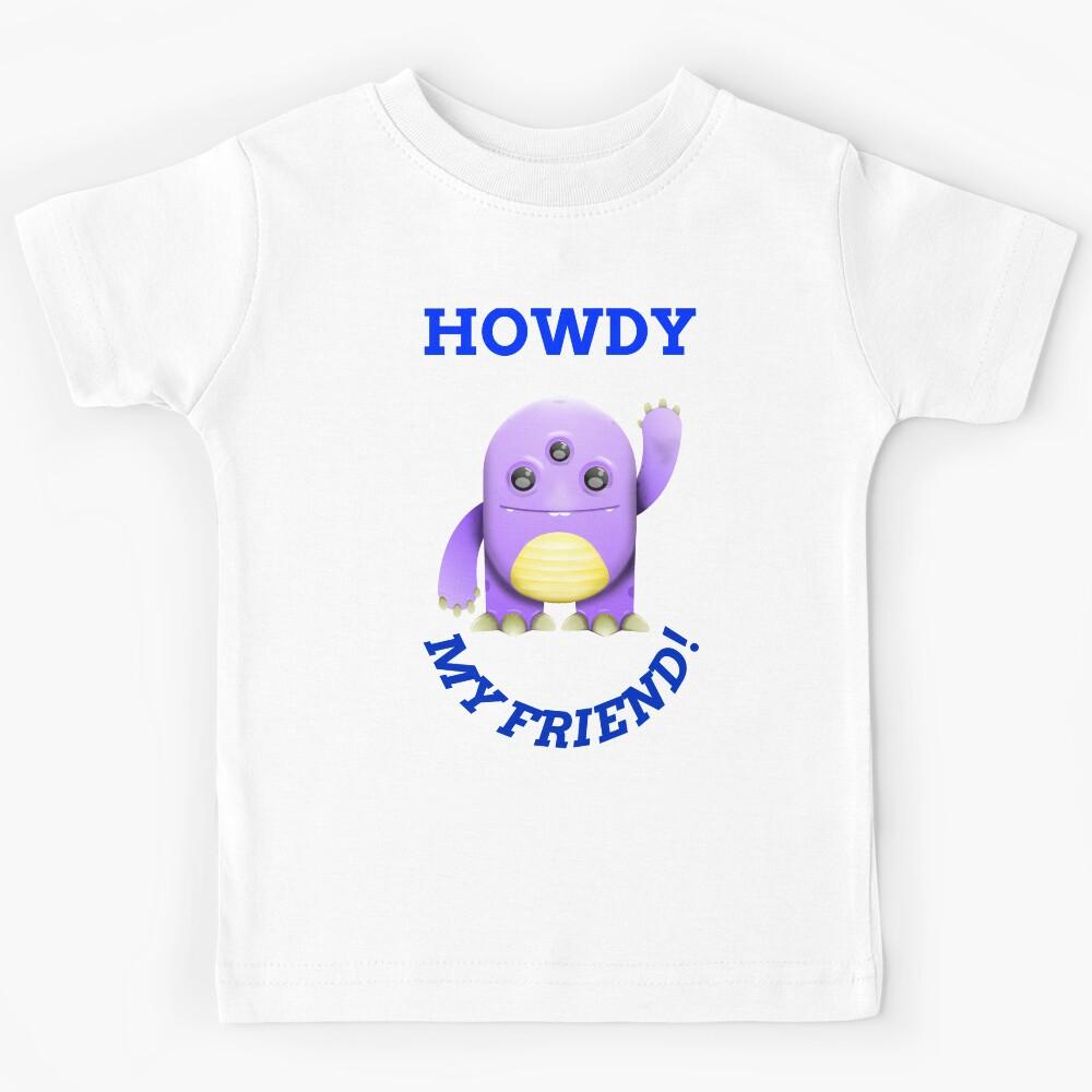 Howdy my friend Kids T-Shirt 140