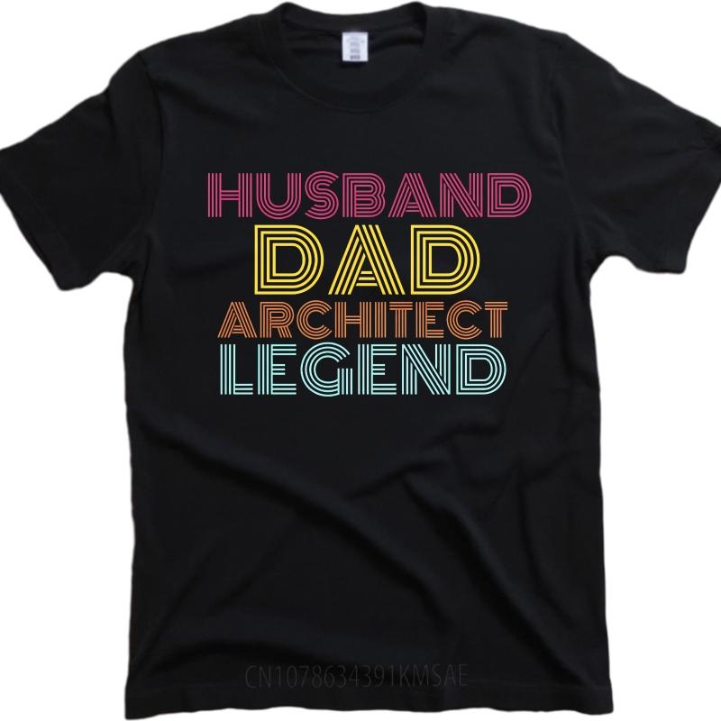 Casual Summer Unisex Tshirt Husband Dad Architect Legend Short Sleeve Adult ONeck Tops Unisex Tshirt Funny Tshirt Round Neck Tee