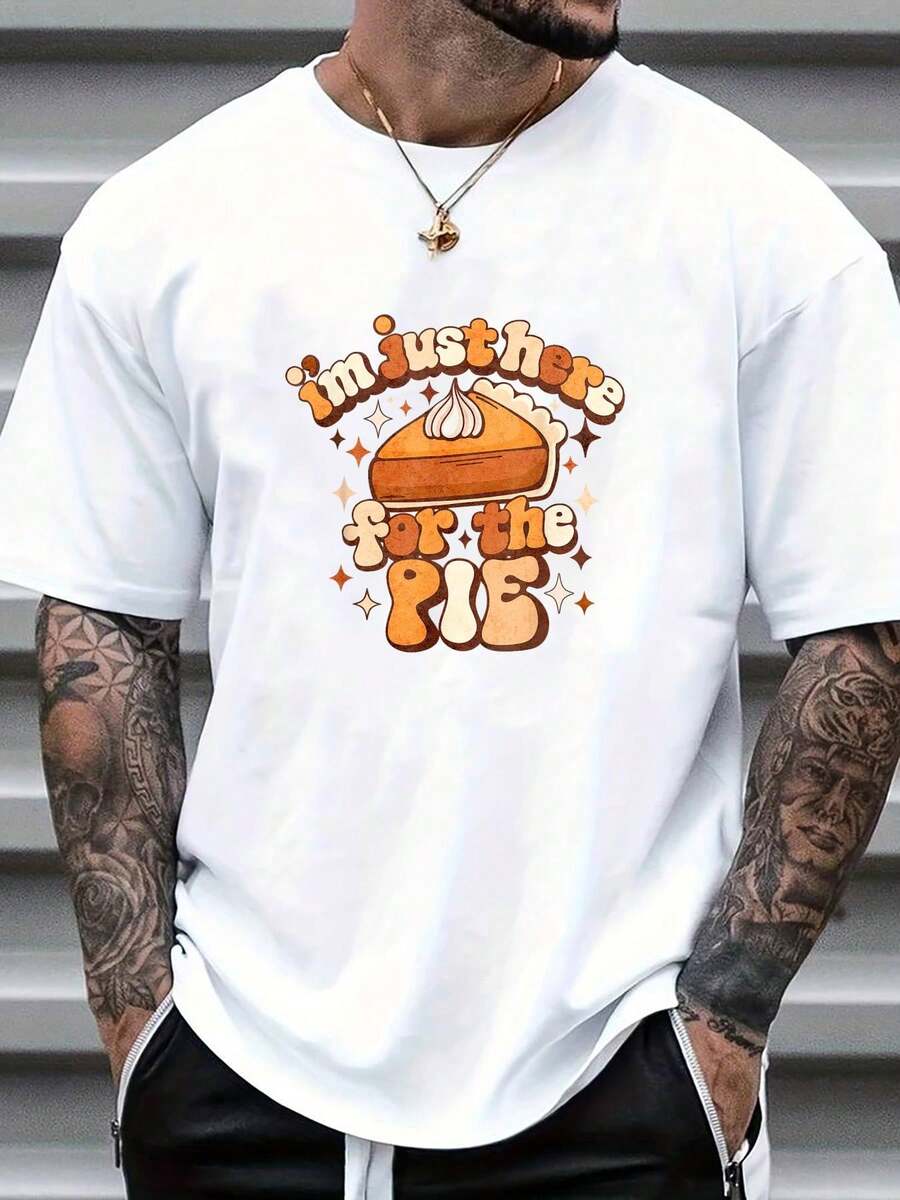 I m Just Here For The Pie Thanksgiving Unisex T-Shirt M