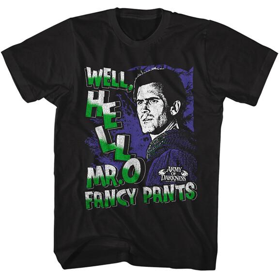 Army Of Darkness 1992 Movie Well Hello Mr Fancy Pants Men T Shirt S