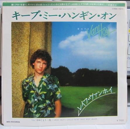 7inch Record RAFE VANHOY - Keep Me Hangin' On / I Wish That I  VIMX1511 MCA 1980 Japan Country/Folk Used