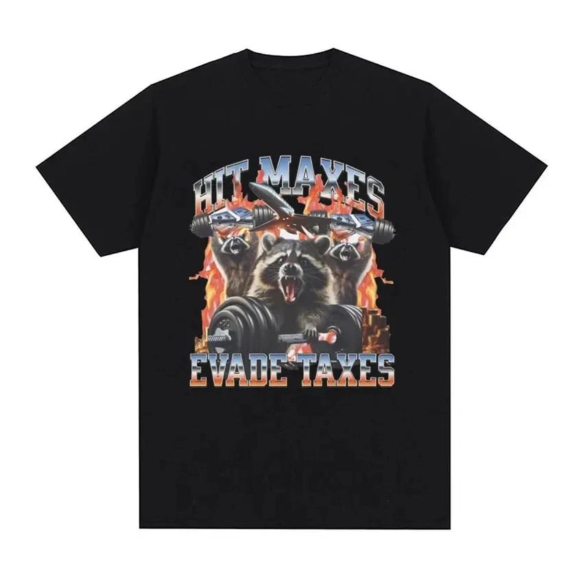 Funny Gym Aesthetic Short Sleeve Cotton Tee Shirt Men's  T-shirt Hit Maxes Evade Taxes Graphic T Shirt  Streetwear Harajuku