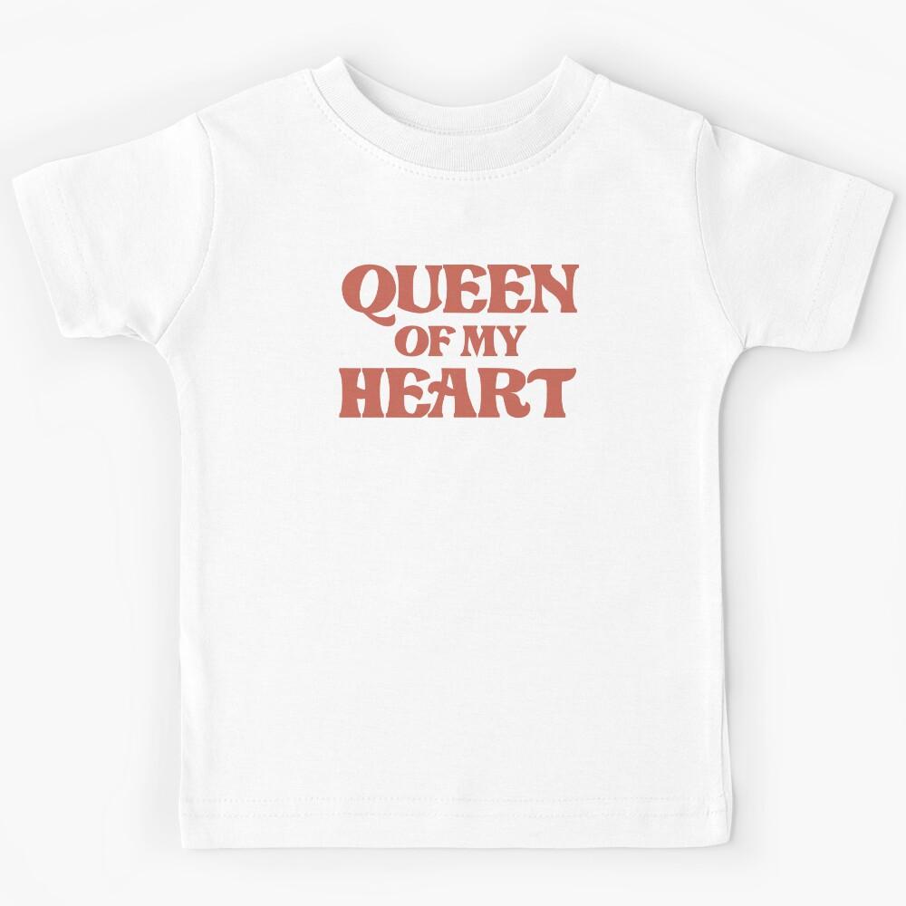 Queen of My Heart - Mother’s Day Kids T-Shirt 130