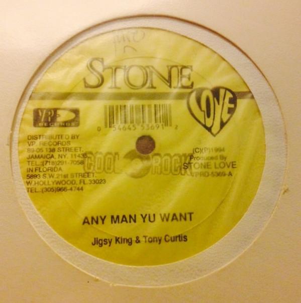 

12inch Record JIGSY KING TONY CURTIS FRISCO K Any Man Yu Want Step Up Inna Life VPRD5369 Stone Love 1994 US Reggae Ska Dub Used
