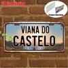 D Flat Printing Pc Vintage Aluminum Sign Only for Decoration Outdoor Wall Art  VIANA DO CASTELO Aluminum Sign