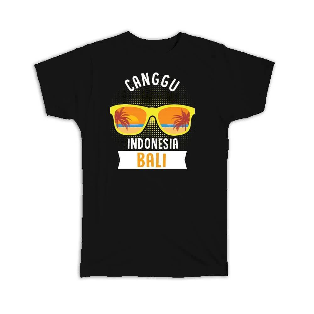Gift T-Shirt : Canggu Indonesia Bali Sunglasses Tropical 4XL