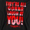 Carrie Unisex Adult Laugh At You Sweatshirt