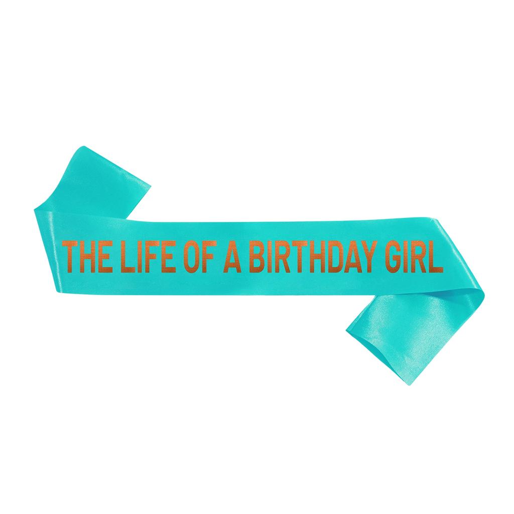 The Life Of A Birthday Girl Sash , Showgirl Themed Birthday Party Decorations, In My Showgirl Bday Party Decorations