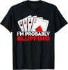 Humorous Poker Graphic Tee for Enthusiasts - Great Gift for Players