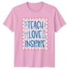Teach Love Inspire Teacher Appreciation Education Graphic Unisex Tee