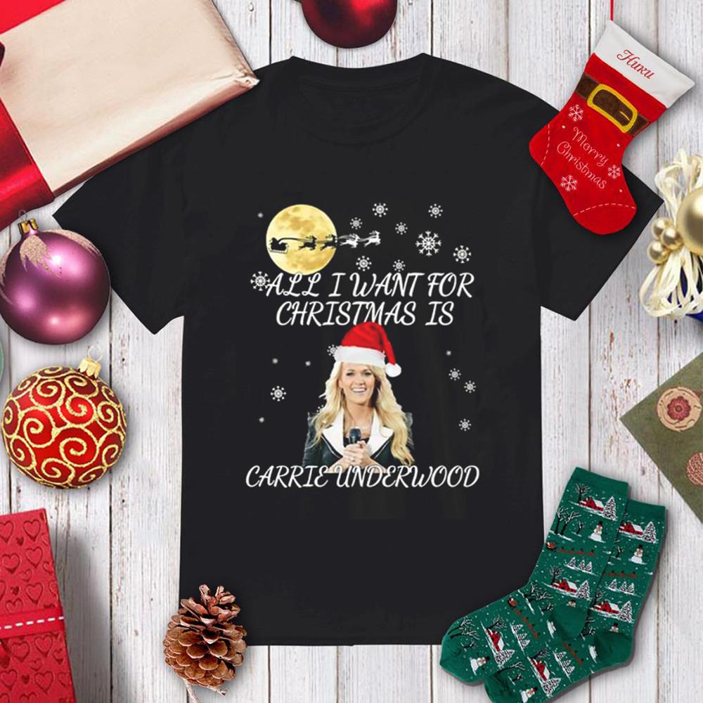 All I Want For Christmas Is Carrie Underwood T Shirt Full Size S-5XL MI621 Unisex T-Shirt XXXXL