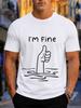 2026 New Cotton Tshirt Im Fine Drowning Thumbs Up Funny Graphic Fashion Short Sleeve Tee