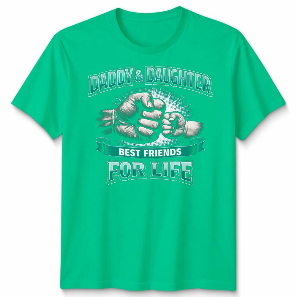 Daddy And Daughter Unisexs T Shirt Best Friends For Life Dad Fathers Day Tee S