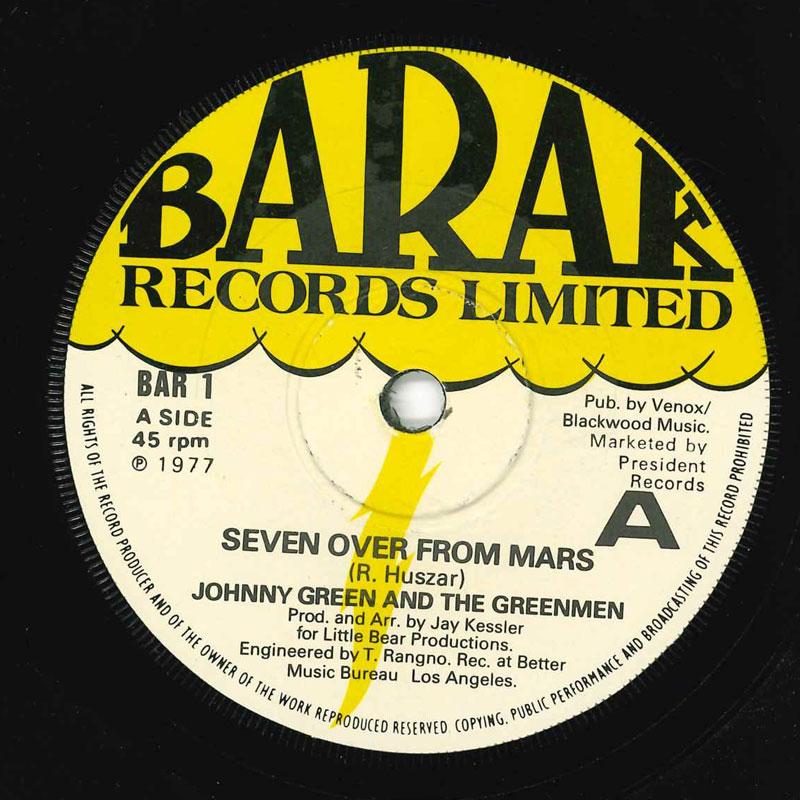 

7inch Record JOHNNY GREEN - Seven Over From Mars BAR1 Barak Records L 1977 UK Soul/Funk Used
