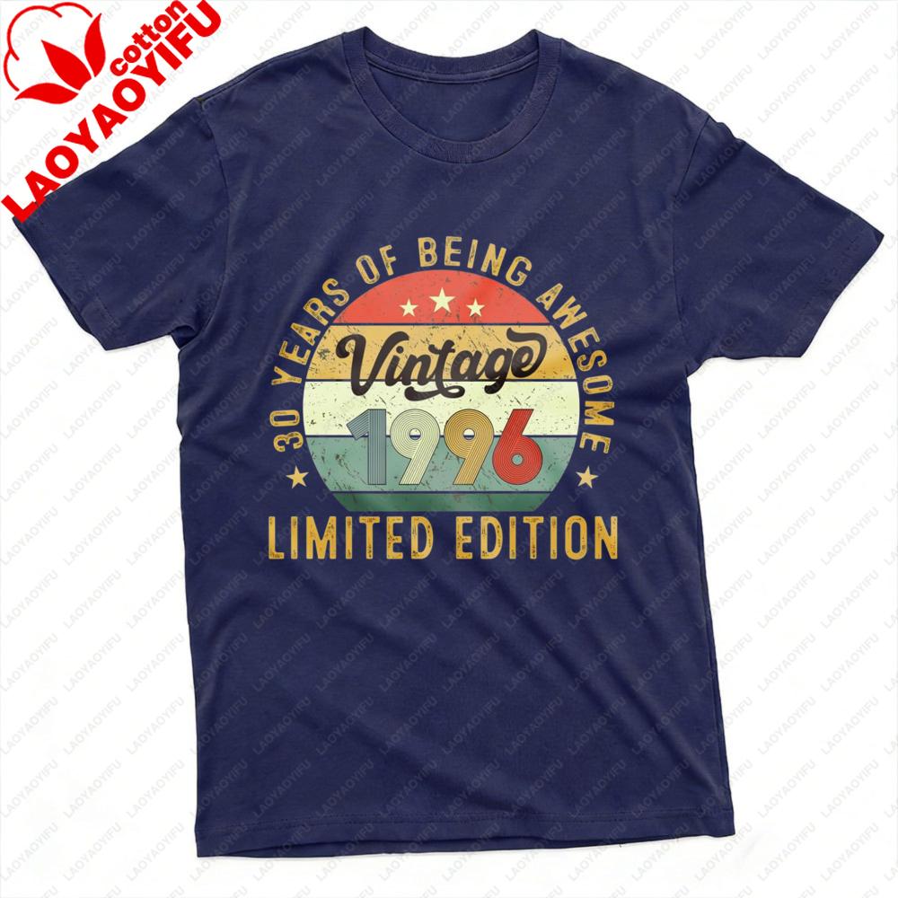 Vintage 1996 30 Years of Being Awesome Limited Edition Men TShirt Short Sleeve Fashion Birthday Gift Top Cotton Summer Clothes