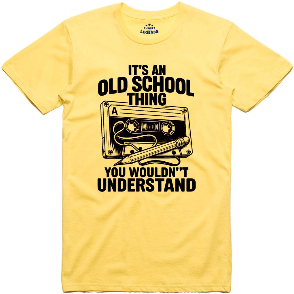 Its An Old School Thing Cassette Tape Pencil Funny T Shirt Unisexs Retro Music