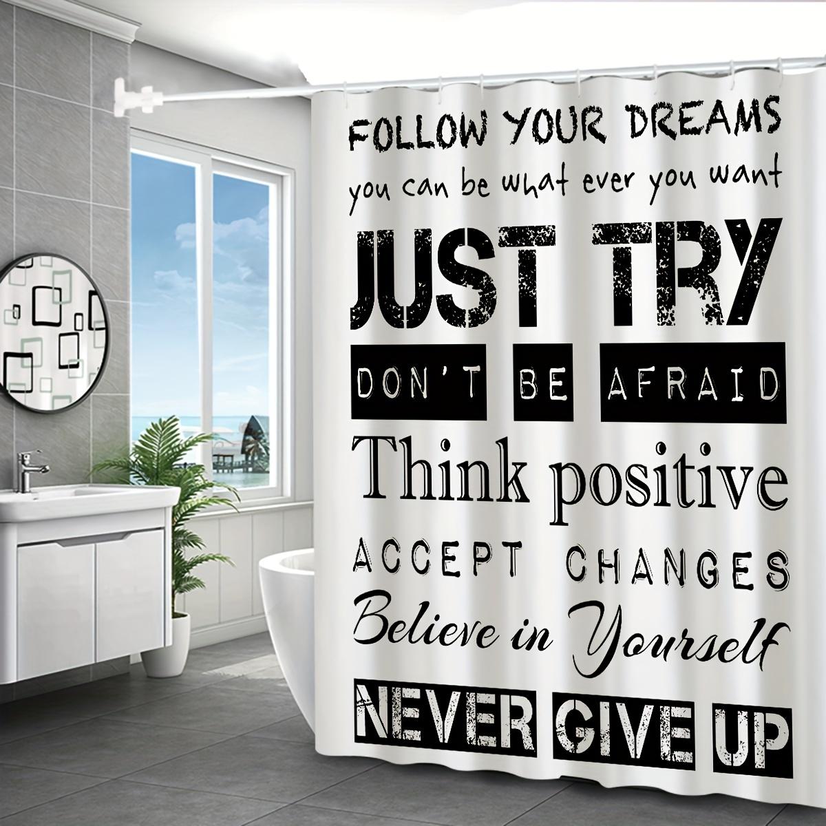 

Inspirational Quotes Waterproof Shower Curtain, Motivational Design For Positive Bathroom Decor W60H190(CM)-1 Pcs