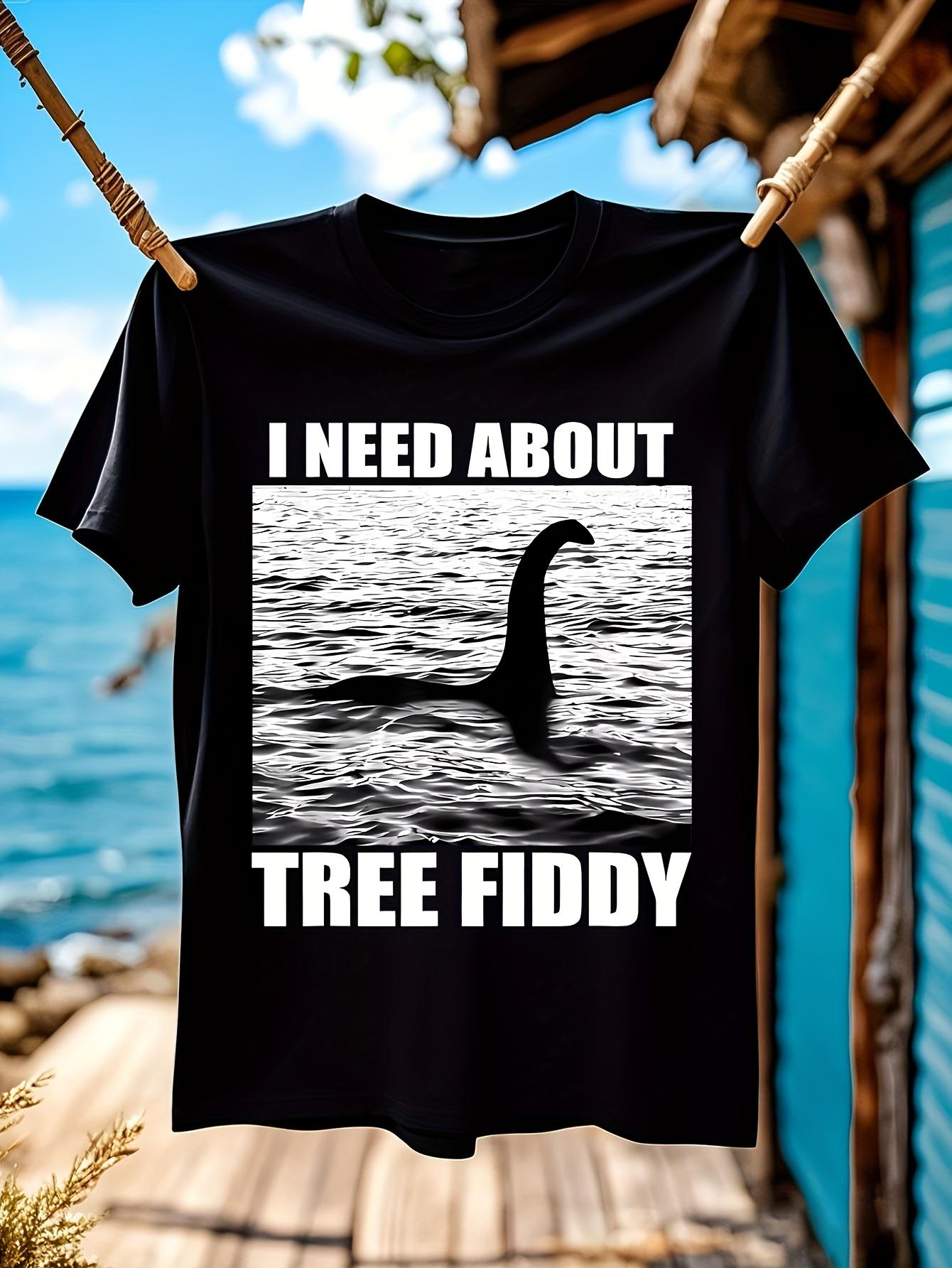 Funny Tshirt Funny Loch Ness Monster Tshirt - I Need Abou... XXXL