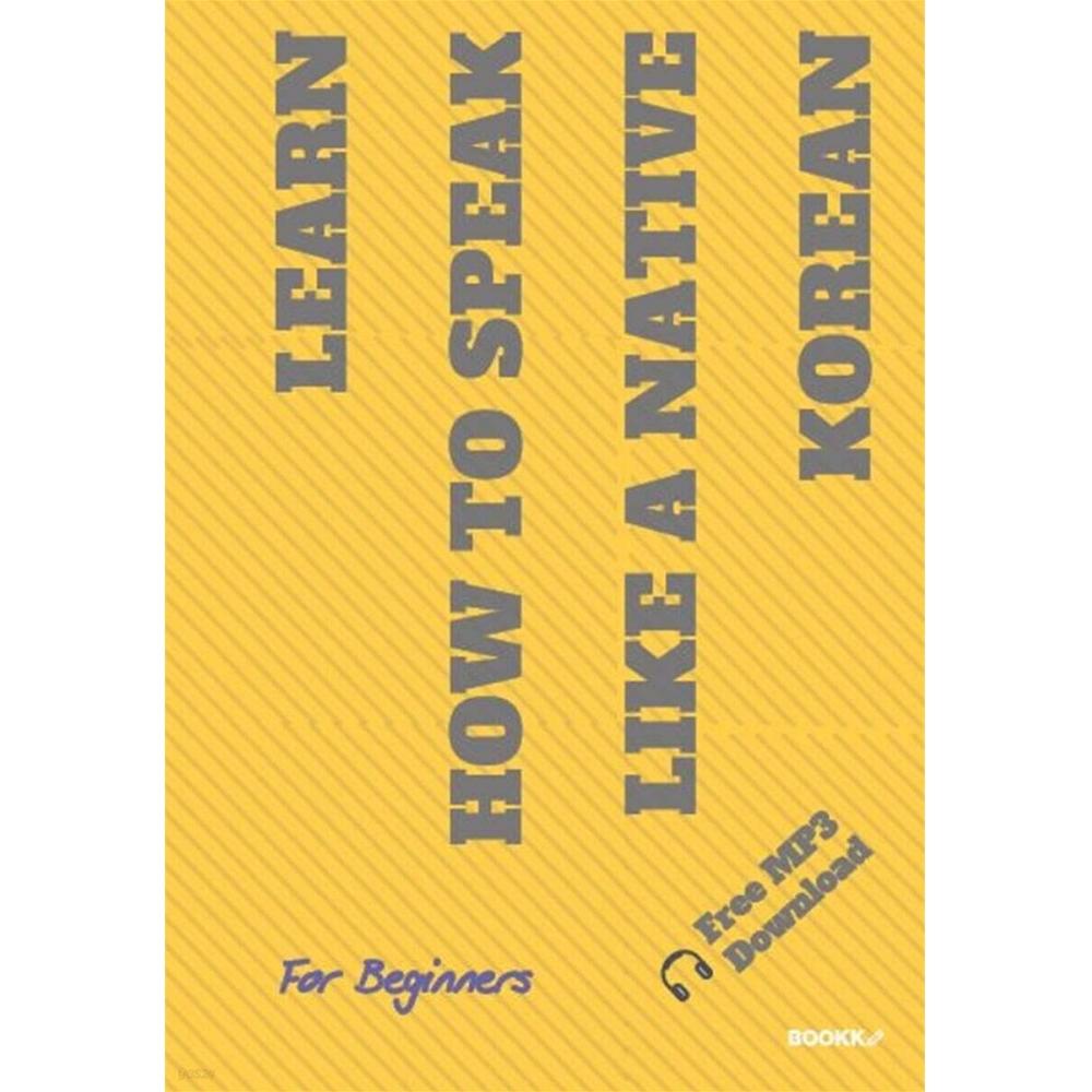 Bookk LeArn How To SpeAk Like A nAtive koreAn