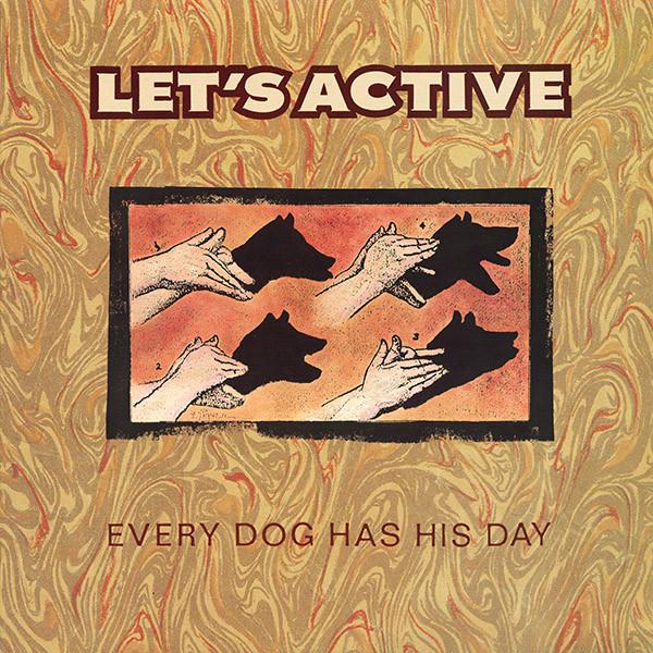 LP Record LETS ACTIVE Every Dog Has His Day IRS42151 I.R.S. 1988 Canada Rock Used