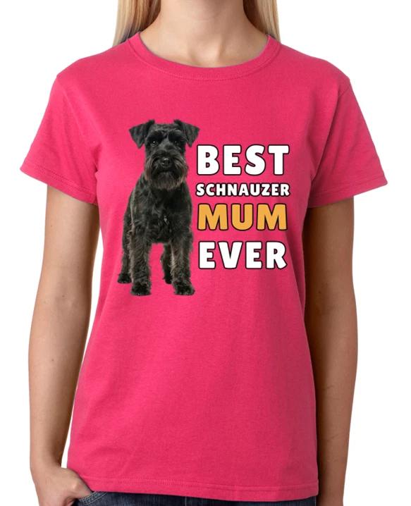 Best Schnauzer Mum Ever Ladies T-Shirt Dog Gift Pet Lover Mothers Day Tee XXXL