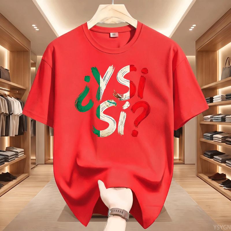Unisexs Tshirts Y Si Si Spanish Quote Optimistic Vintage Cotton Tees Short Sleeve Mexico Flag T Shirt Round Neck Clothes Tops