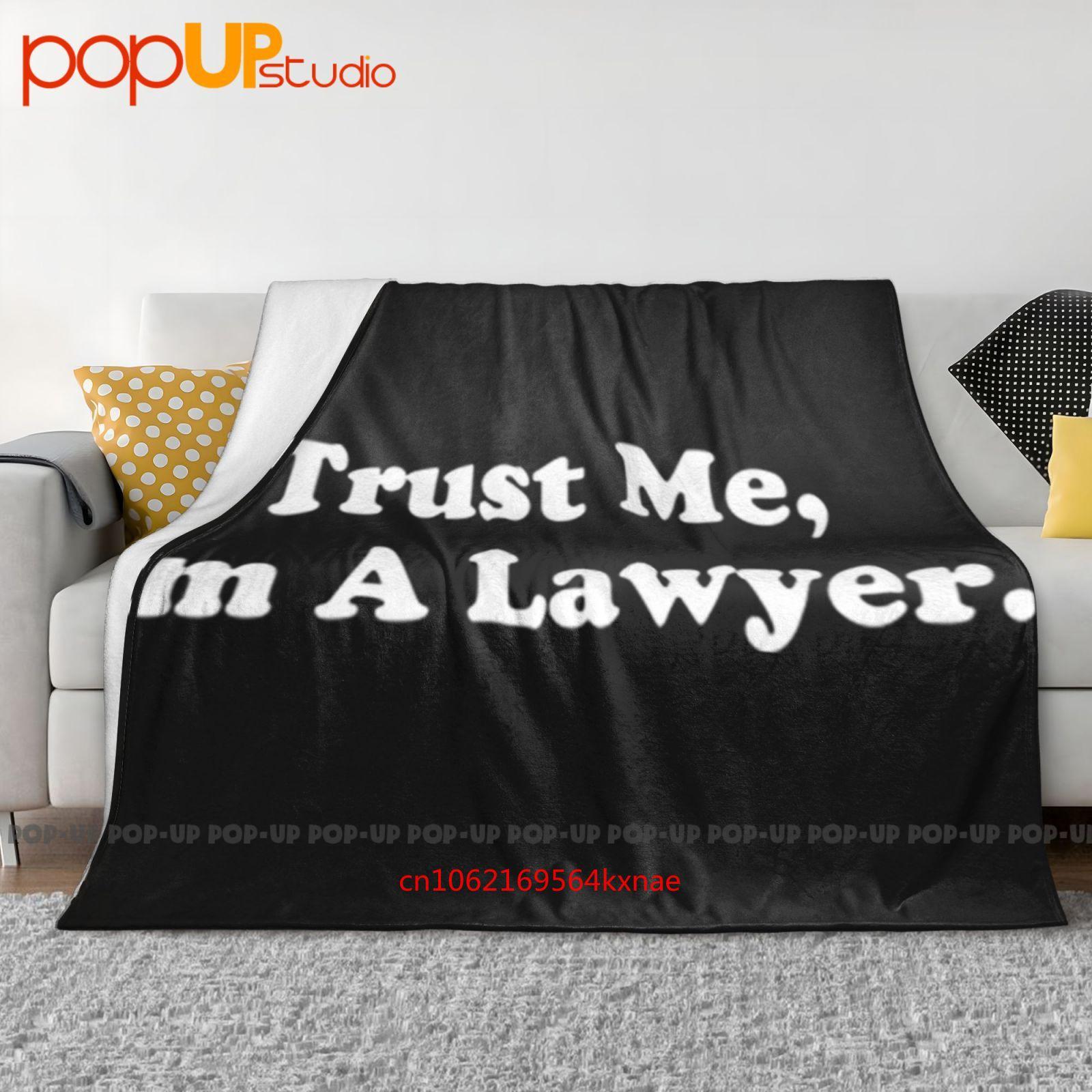 

Trust Me Im A Lawyer Ultra-Soft Blanket Quilt Winter Sofa Cover Bed Covers 30x40in