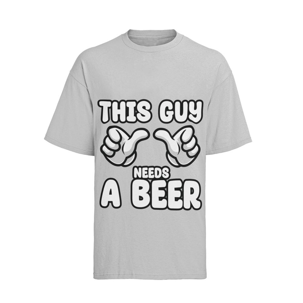This Guy Needs A Beer Beer Unisexs Large Tshirt Unisexs Sxxxl