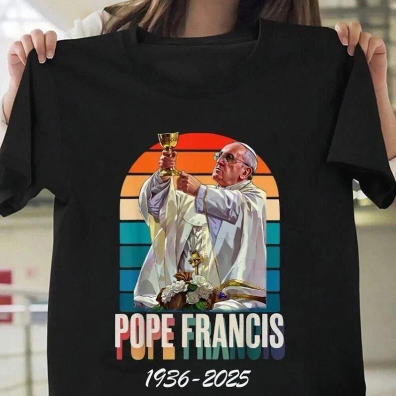 RIP Pope Francis, Thank You Father Memorial Tribute 1936-2025 Shirt M395 S