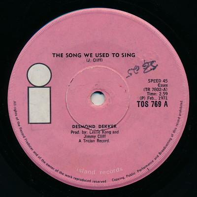 

7inch Record DESMOND DEKKER The Song We Used To Sing TOS769 Island Records 1971 Ireland Reggae Ska Dub Used