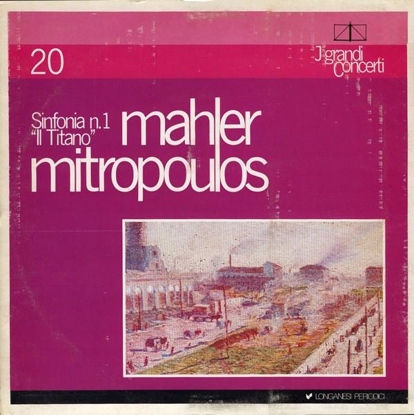 

LP Record GUSTAV MAHLER DIMITRI MITROPOULOS Sinfonia N.1 Il Titano GCL20 Longanesi Perio 1982 Italy Classical Used