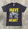 Maglietta Have Heart Maglietta Unisex Nera della Band Have Heart Ristampa S-5XL KH14271