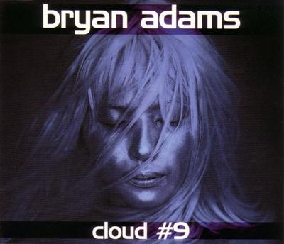 CD BRYAN ADAMS - Cloud #9, Pt. 2  5828472 Mercury 1999 Japonia Dance & Electronica Folosit