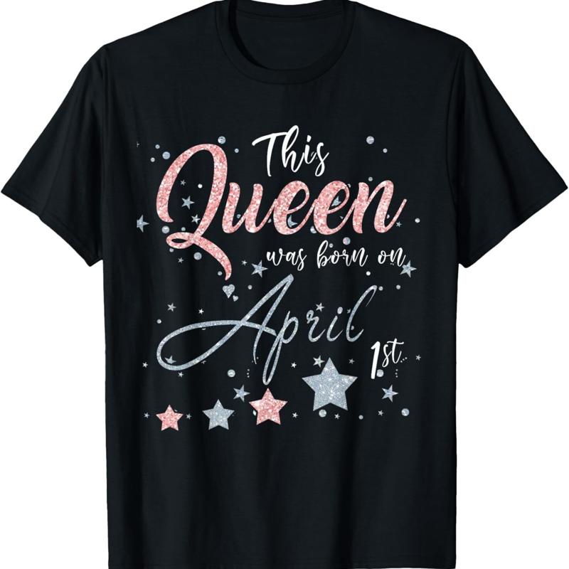 

Queen Born On April 1St Fools Day Birthday T Shirt 5XL різнокольоровий